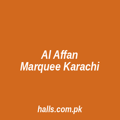 Al Affan Marquee Karachi