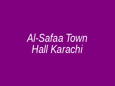 Al-Safaa Town Hall Karachi