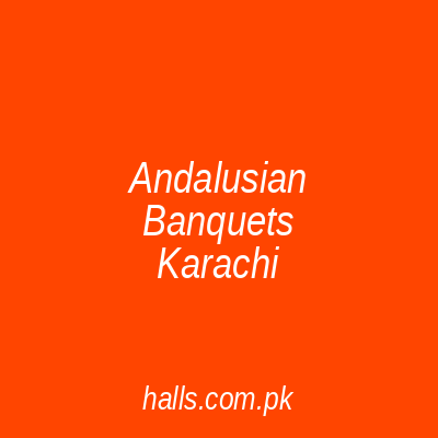 Andalusian Banquets Karachi