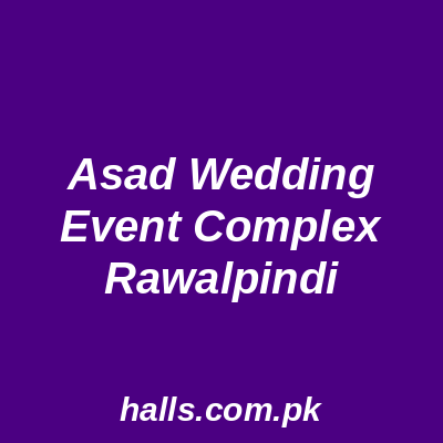 Asad Wedding Event Complex Rawalpindi