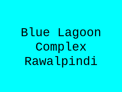 Blue Lagoon Complex Rawalpindi