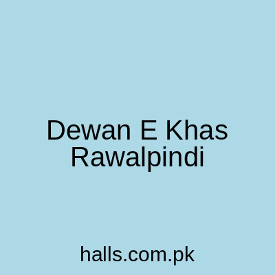 Dewan e Khas Rawalpindi