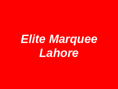 Elite Marquee Lahore