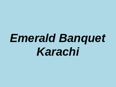 Emerald Banquet Karachi