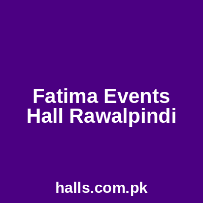 Fatima Events Hall Rawalpindi