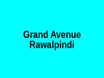 Grand Avenue Rawalpindi
