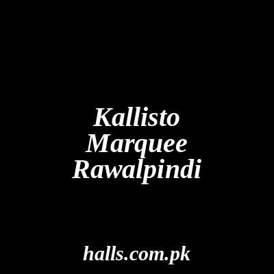 Kallisto Marquee Rawalpindi
