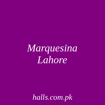 Marquesina Lahore