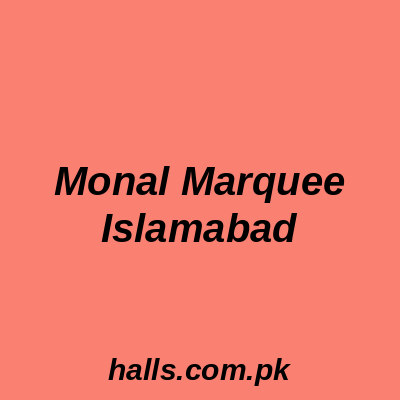 Monal Marquee Islamabad