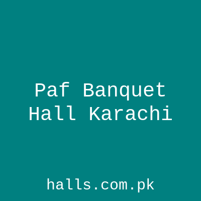 PAF Banquet Hall Karachi