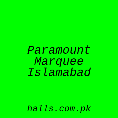 Paramount Marquee Islamabad