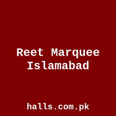 Reet Marquee Islamabad