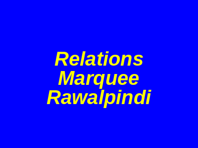 Relations Marquee Rawalpindi