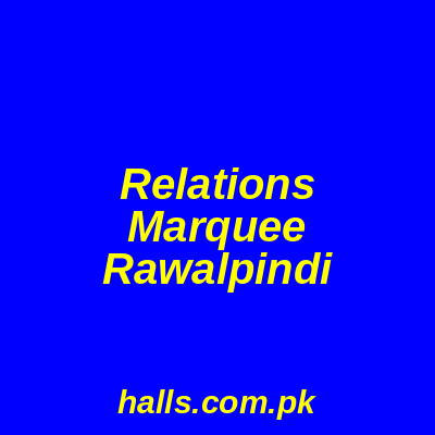 Relations Marquee Rawalpindi