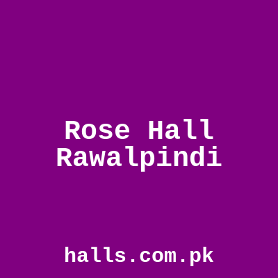 Rose Hall Rawalpindi