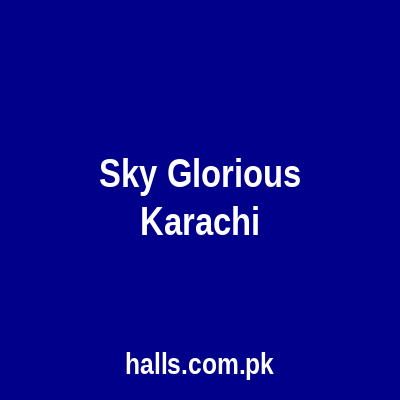 Sky Glorious Karachi