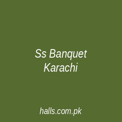 SS banquet Karachi