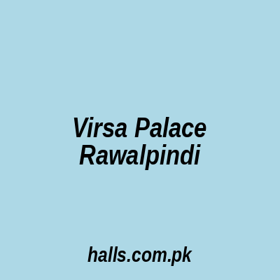 Virsa Palace Rawalpindi