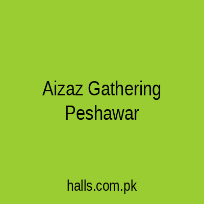 Aizaz Gathering Peshawar