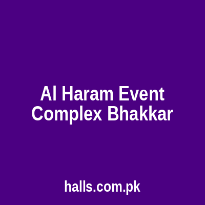 Al haram event complex Bhakkar