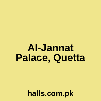 Al-Jannat Palace, Quetta