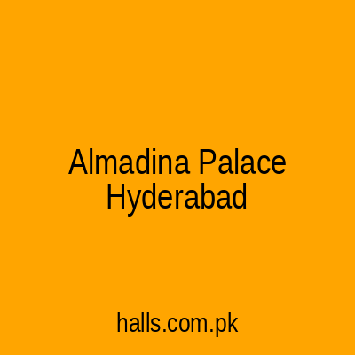 Al-Madina Palace Hyderabad