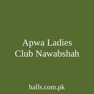 Apwa Ladies Club Nawabshah