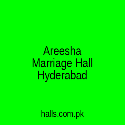 Areesha Marriage Hall Hyderabad