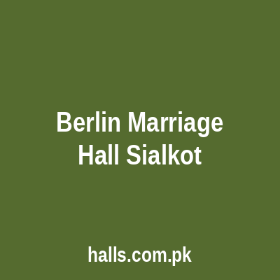 Berlin marriage Hall Sialkot