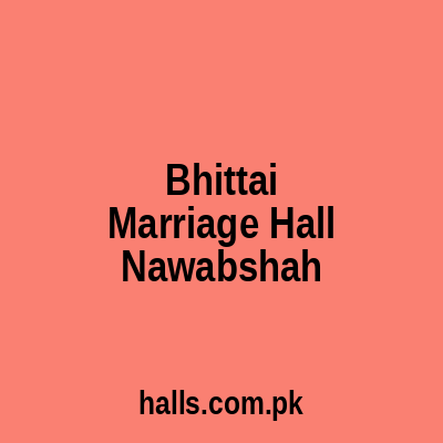 Bhittai Marriage Hall Nawabshah