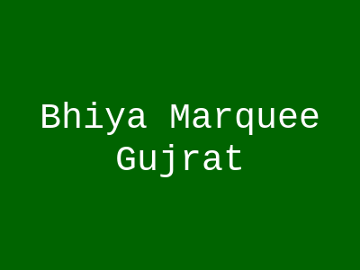 Bhiya Marquee Gujrat