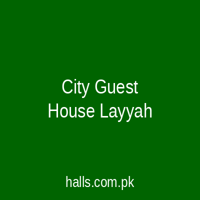 City Guest House Layyah