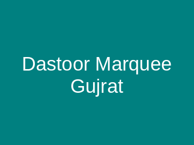 Dastoor Marquee Gujrat