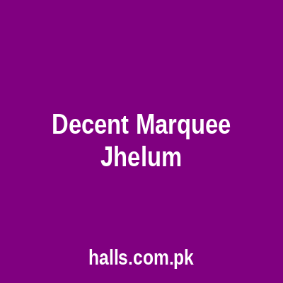 Decent Marquee Jhelum