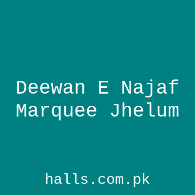 Deewan e Najaf Marquee Jhelum