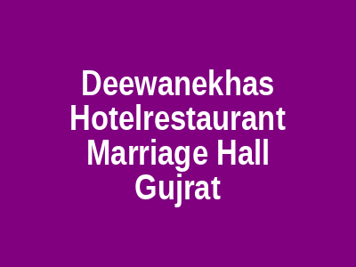 Deewan-e-Khas Hotel,Restaurant & Marriage Hall Gujrat