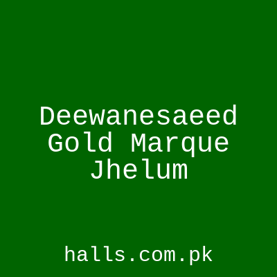 Deewan-e-Saeed Gold Marquee Jhelum