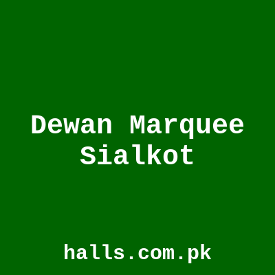 Dewan Marquee Sialkot