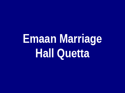 Emaan Marriage Hall Quetta