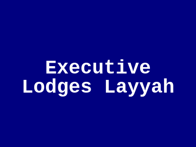 Executive Lodges Layyah