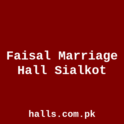Faisal Marriage Hall Sialkot