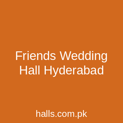 Friends Wedding Hall Hyderabad
