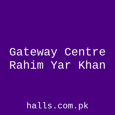 Gateway Centre Rahim Yar Khan