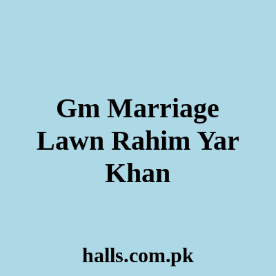GM Marriage Lawn Rahim Yar Khan