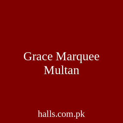 Grace Marquee Multan