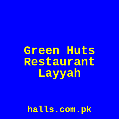 Green Huts & Restaurant Layyah