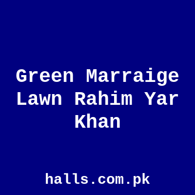 Green Marraige Lawn Rahim Yar Khan