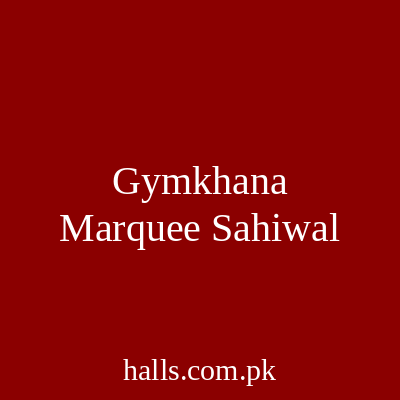 Gymkhana Marquee Sahiwal
