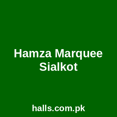 Hamza Marquee Sialkot