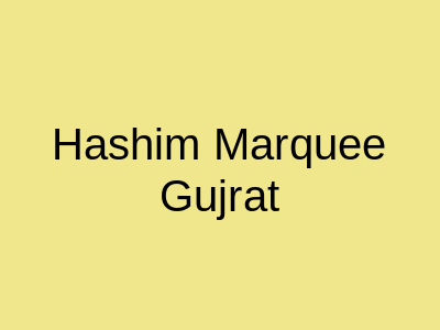 Hashim Marquee Gujrat